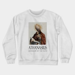 Defender of the Faith: Athanasius Crewneck Sweatshirt